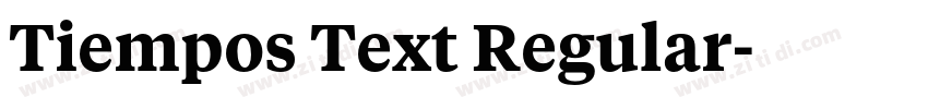 Tiempos Text Regular字体转换 Tiempos Text Regular字体转换